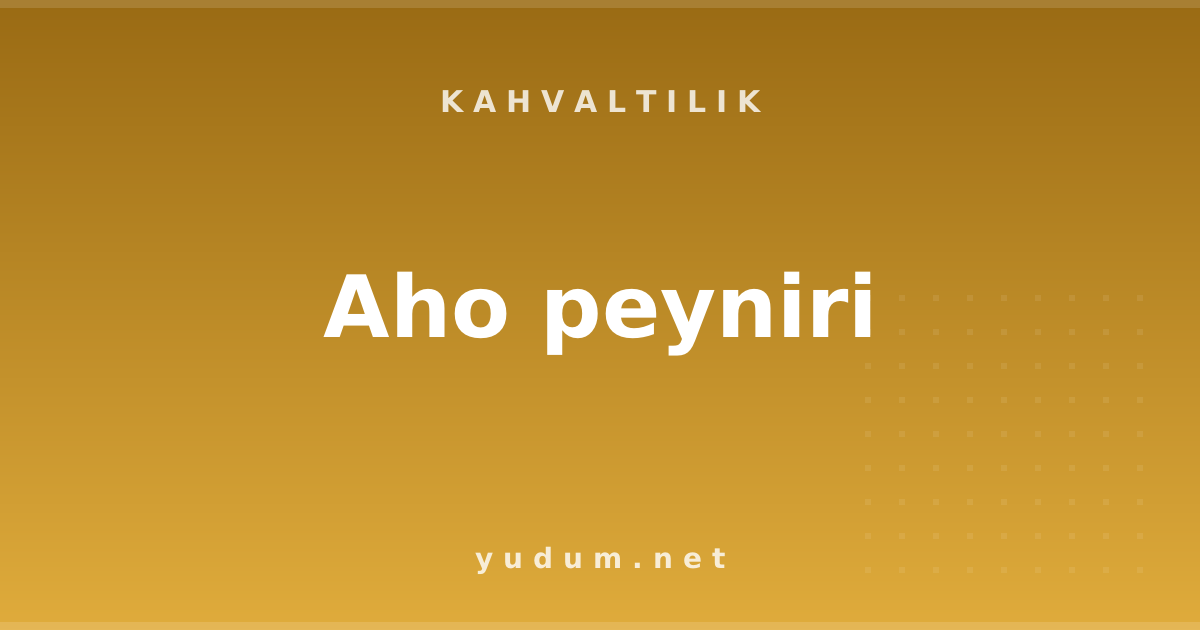 Aho peyniri