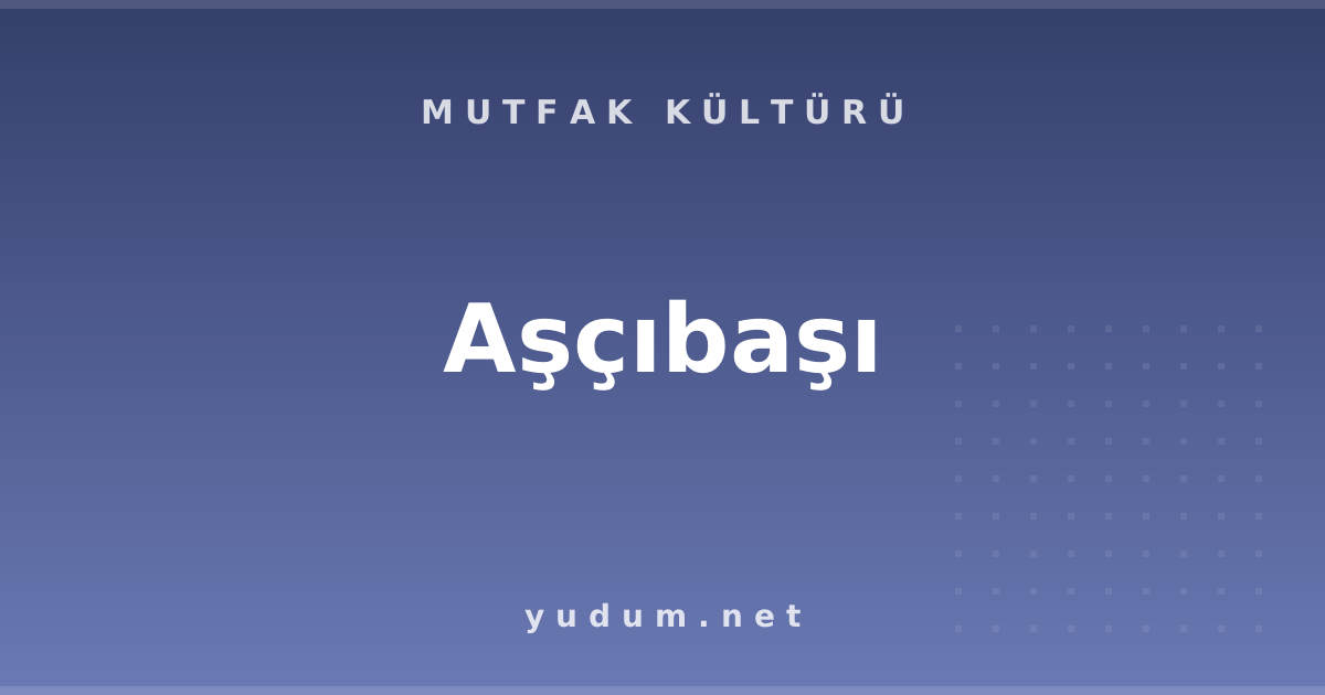 Aşçıbaşı
