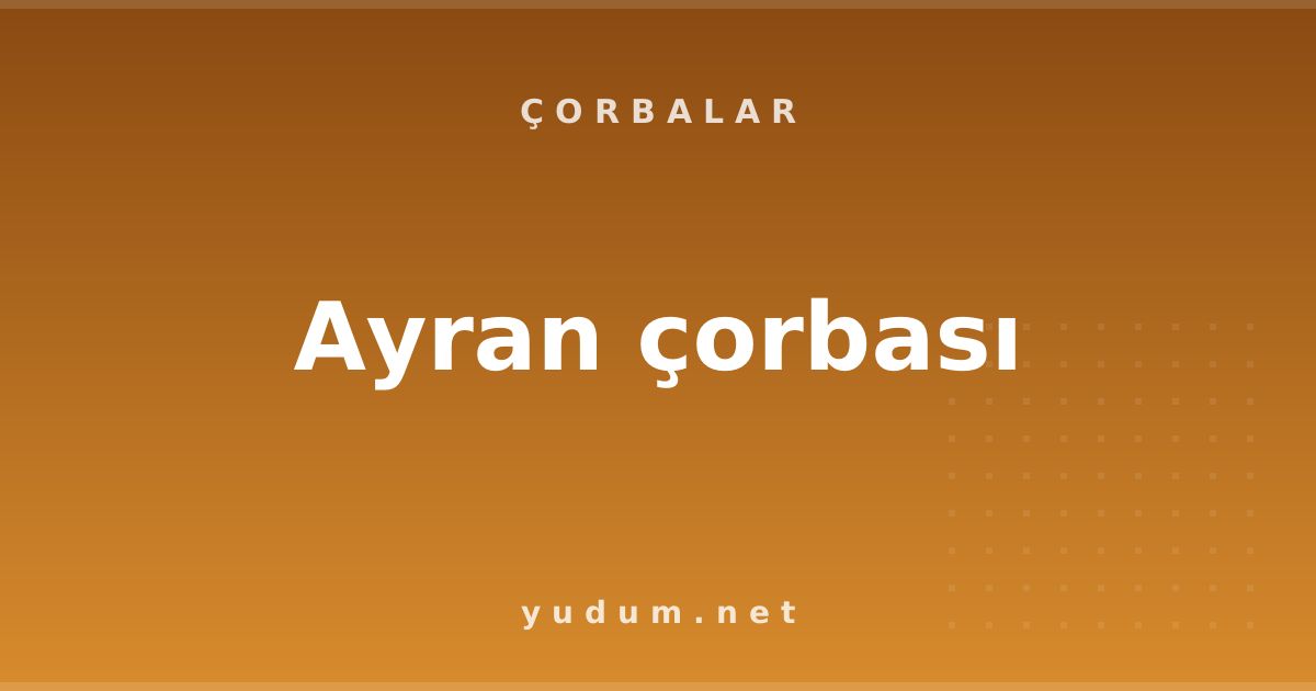 Ayran çorbası