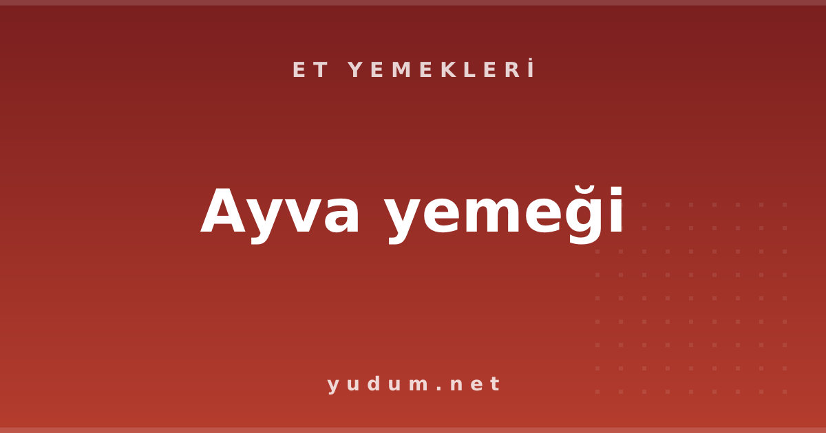 Ayva yemeği