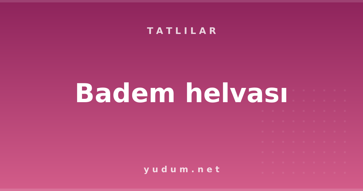 Badem helvası