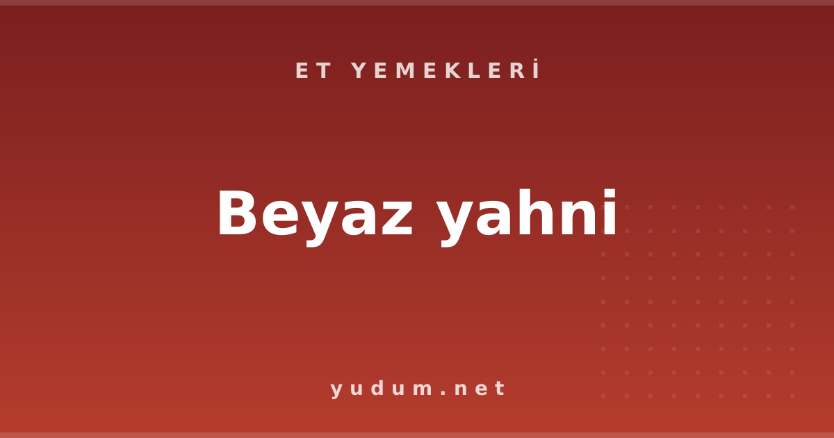 Beyaz yahni