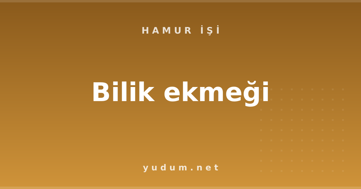 Bilik ekmeği