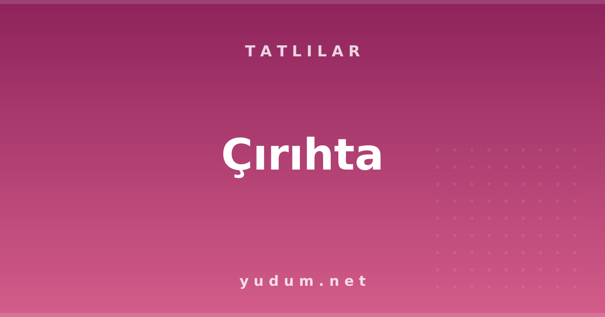 Çırıhta