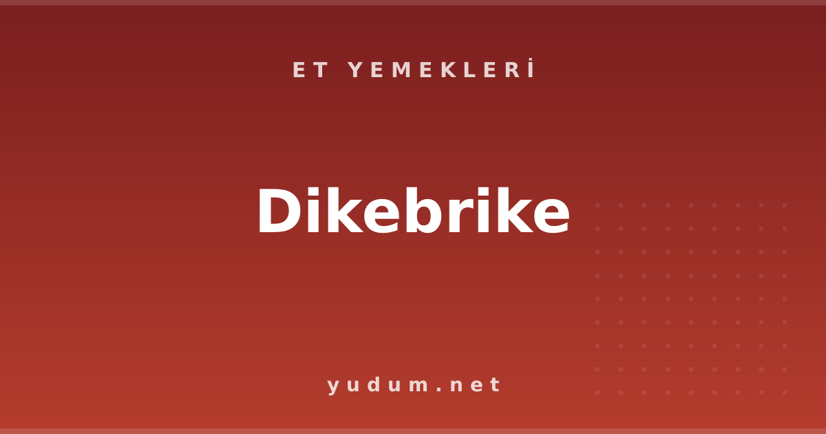 Dikebrike
