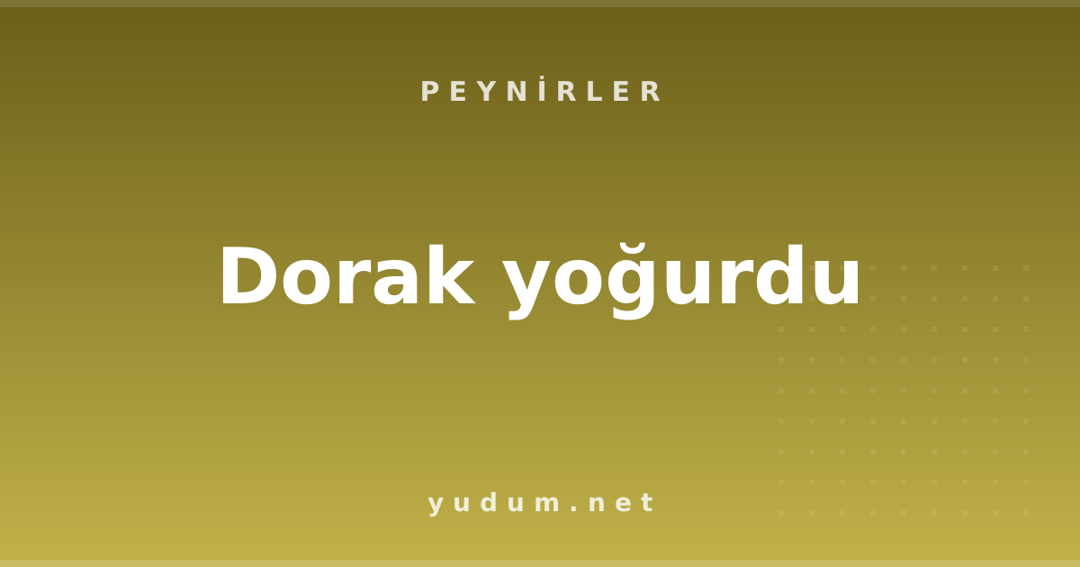 Dorak yoğurdu