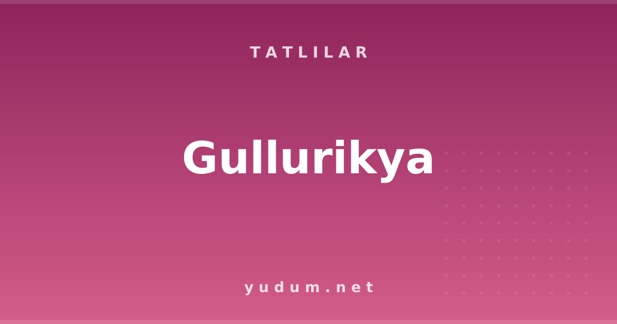 Gullurikya