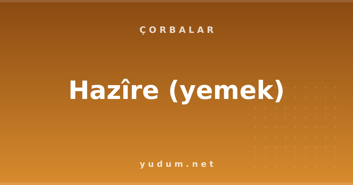 Hazîre (yemek)