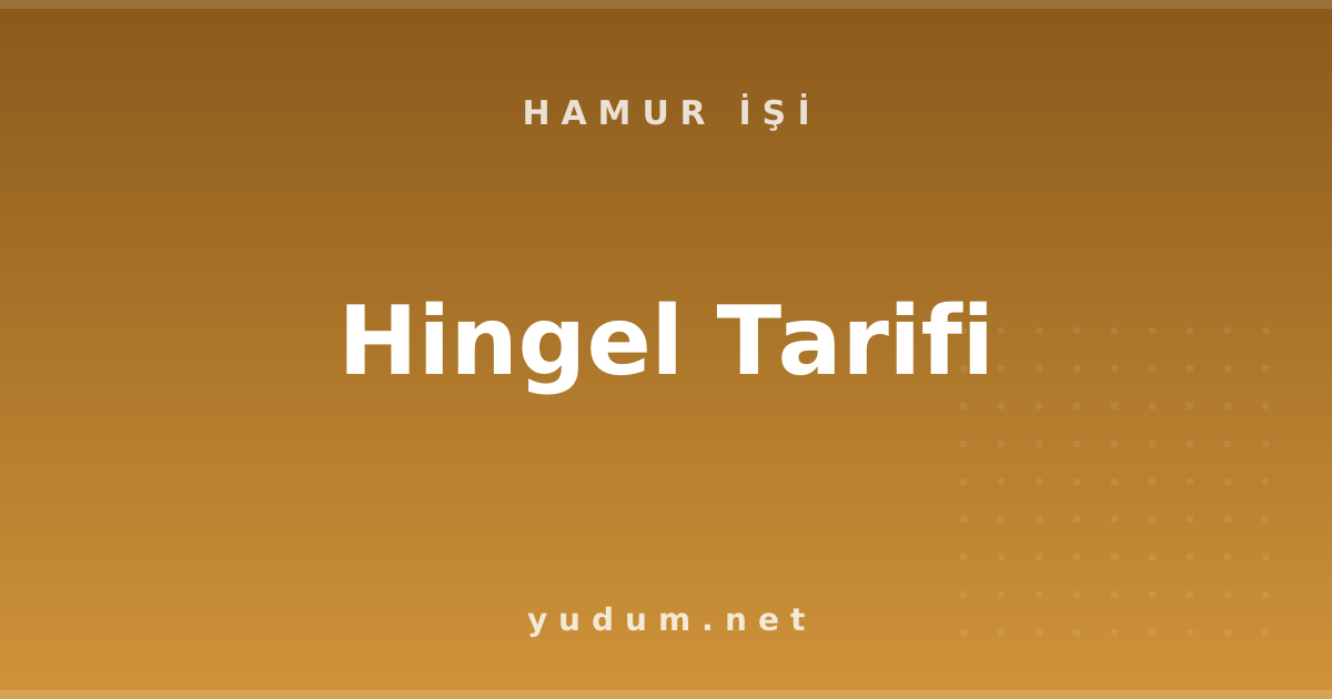 Hingel Tarifi