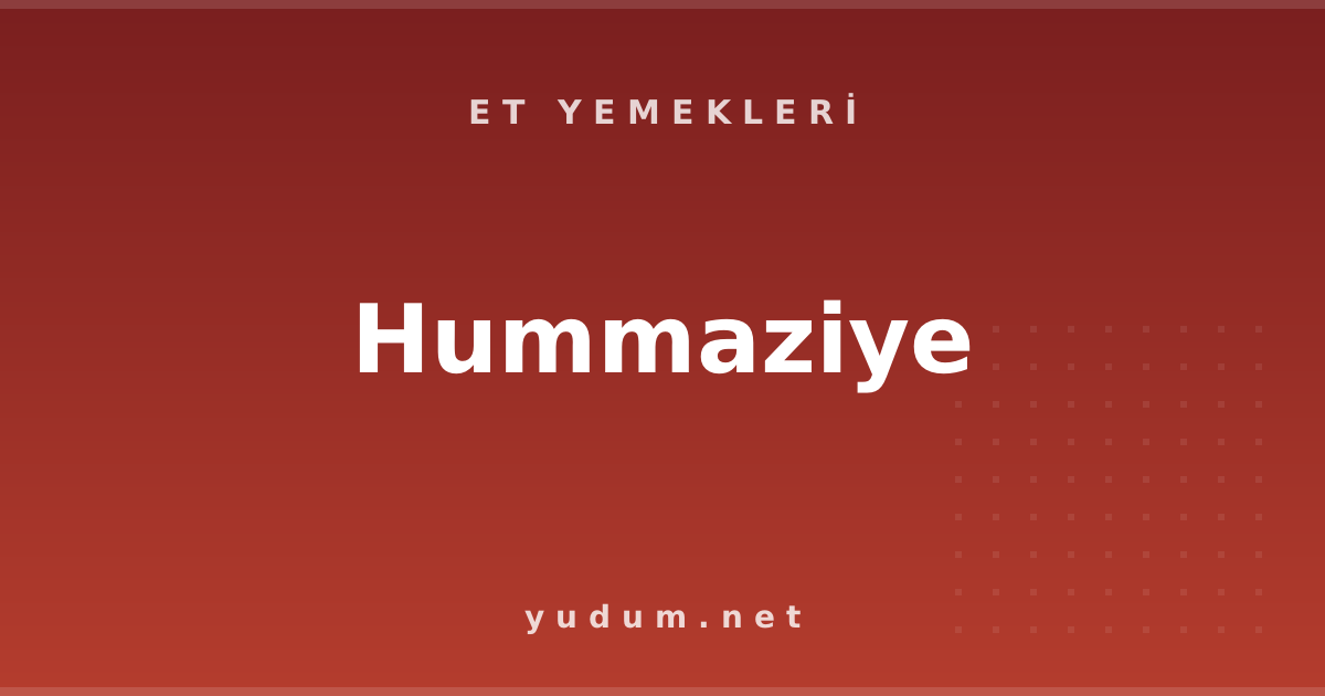 Hummaziye