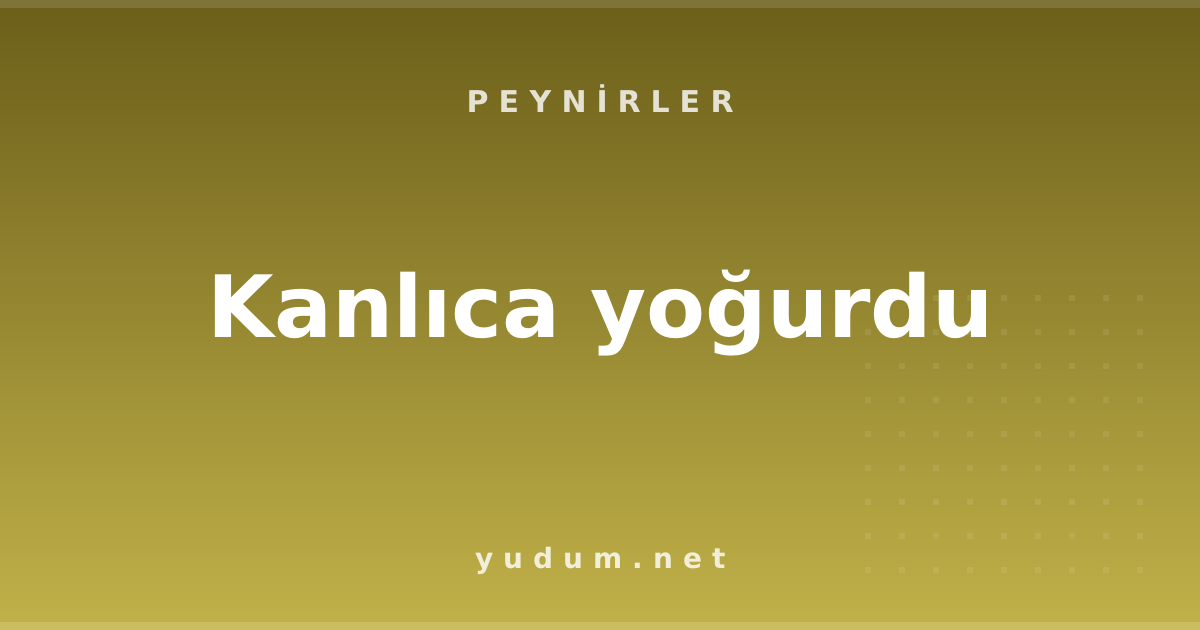 Kanlıca yoğurdu