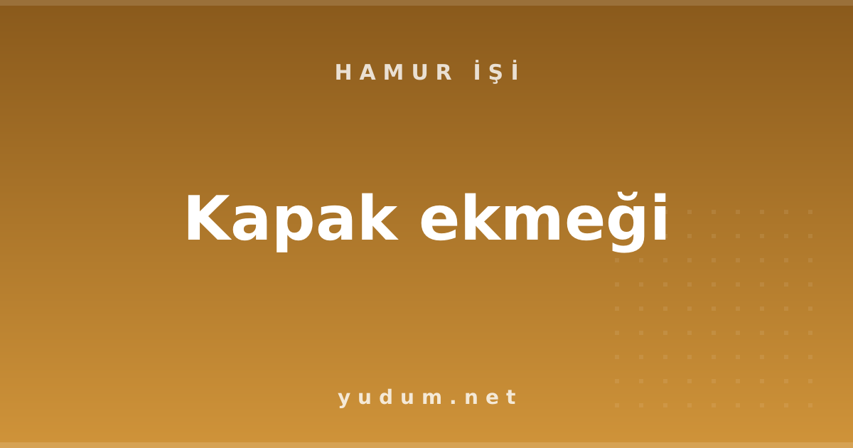 Kapak ekmeği
