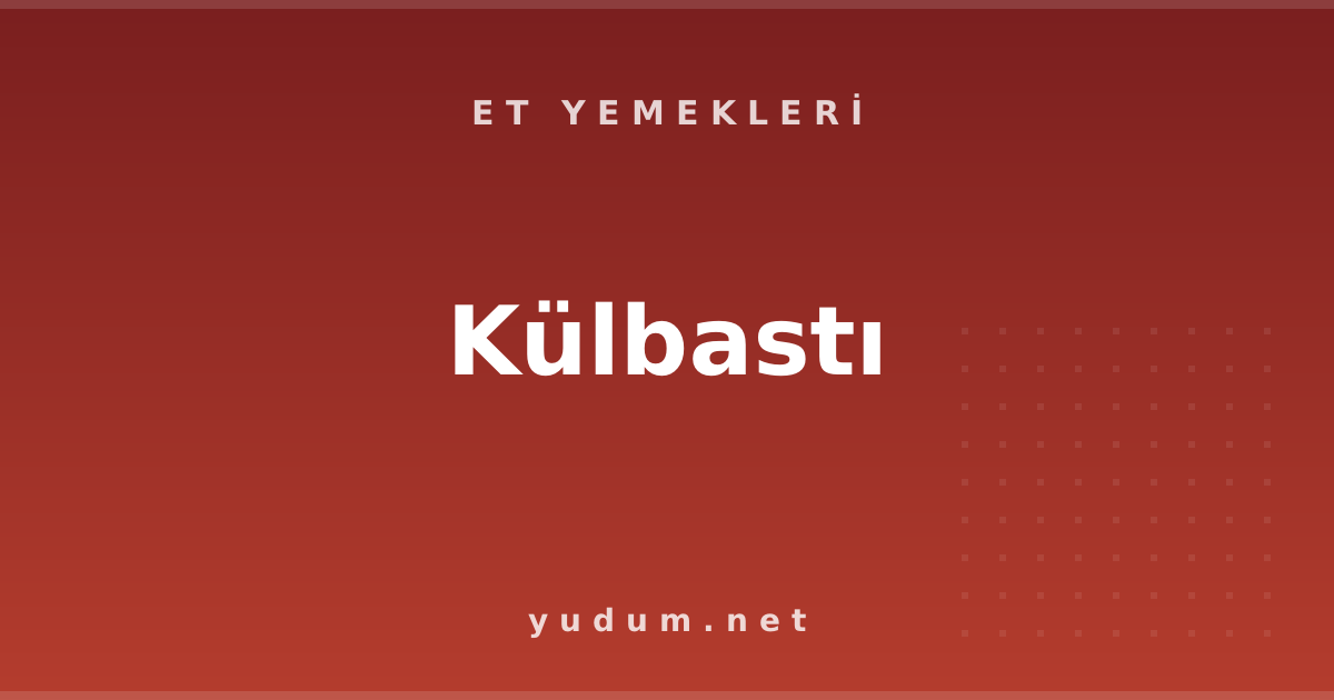 Külbastı