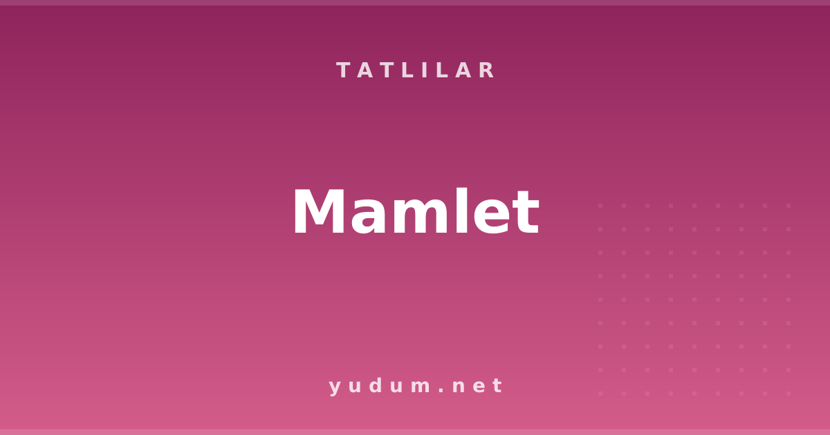Mamlet
