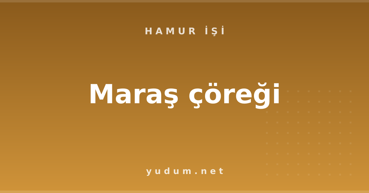 Maraş çöreği