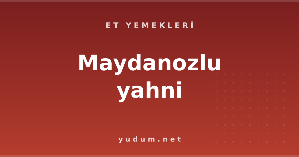 Maydanozlu yahni