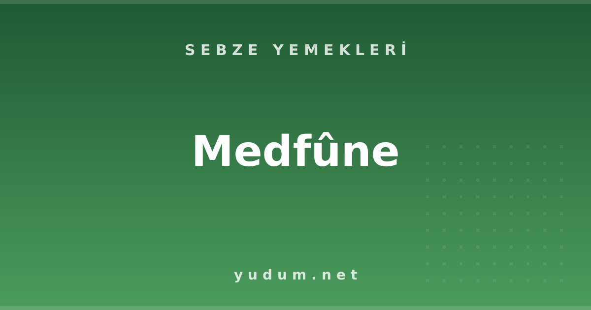 Medfûne