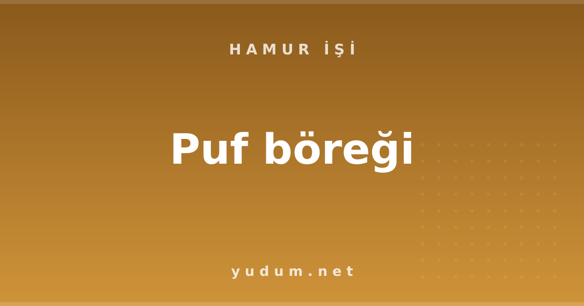 Puf böreği
