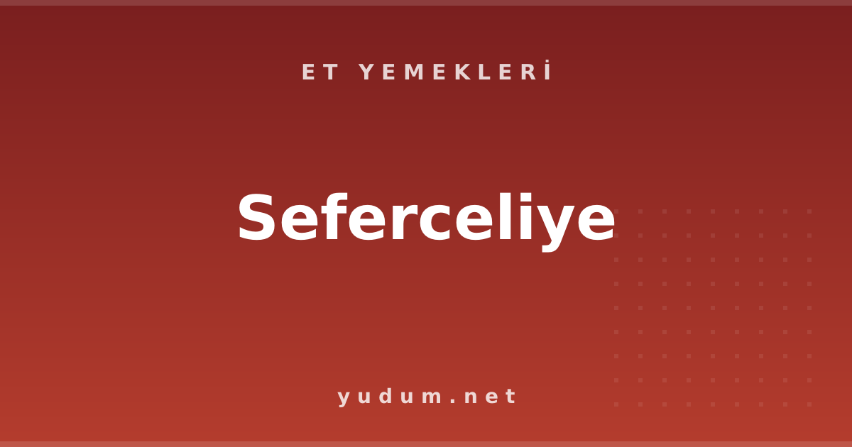 Seferceliye