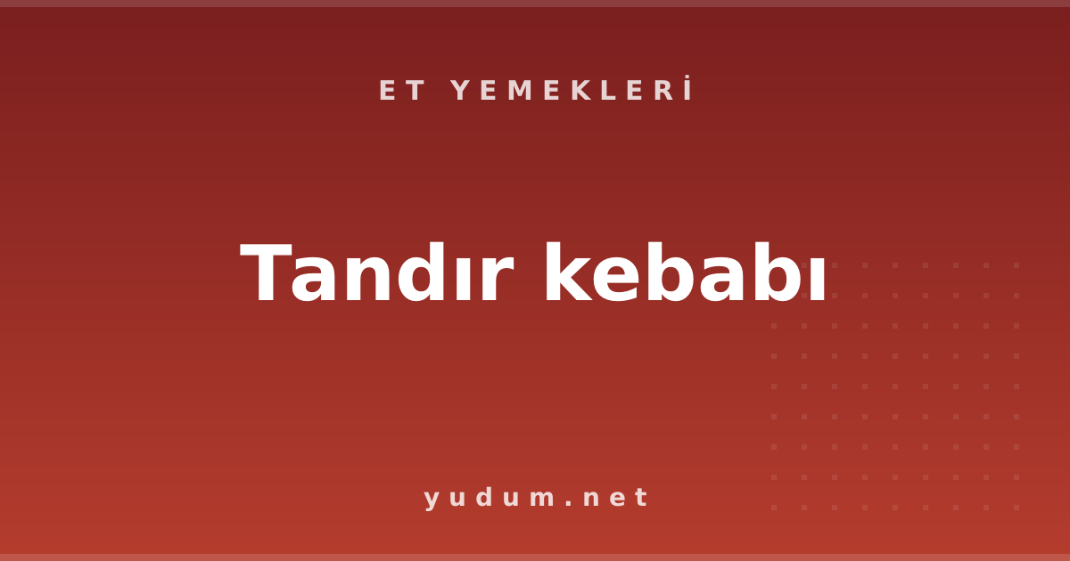 Tandır kebabı
