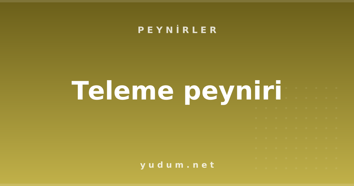 Teleme peyniri