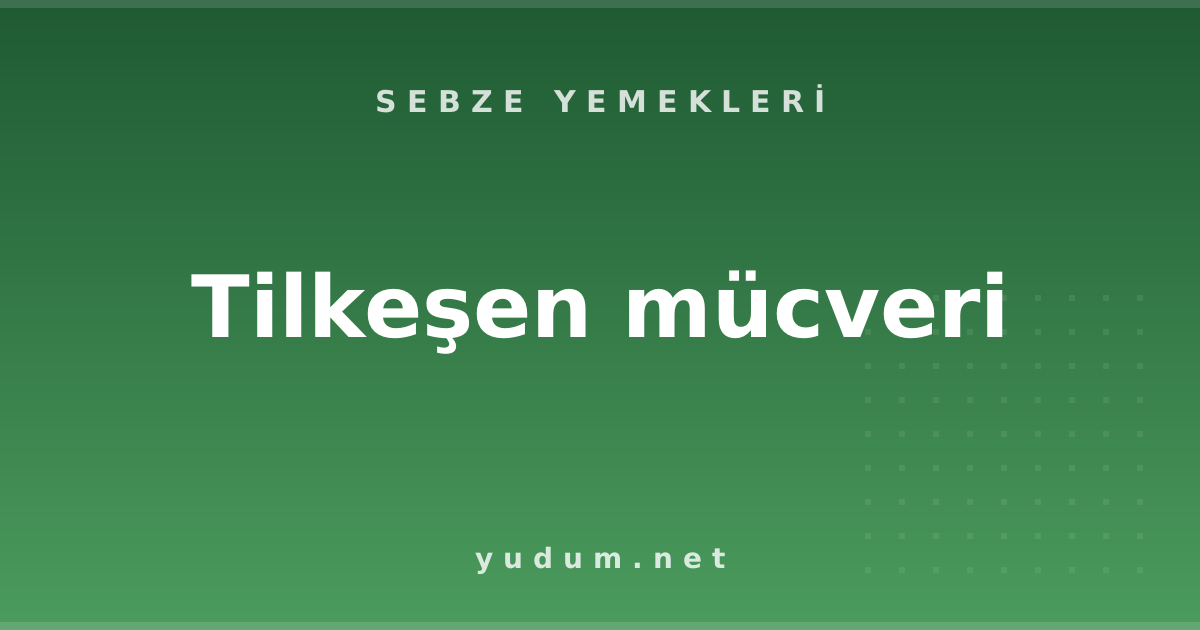 Tilkeşen mücveri