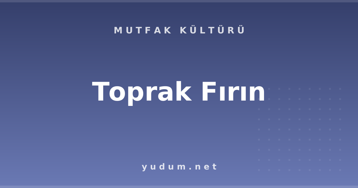Toprak Fırın