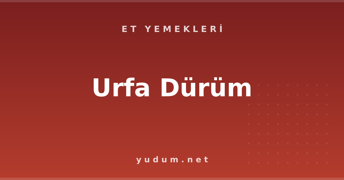 Urfa Dürüm