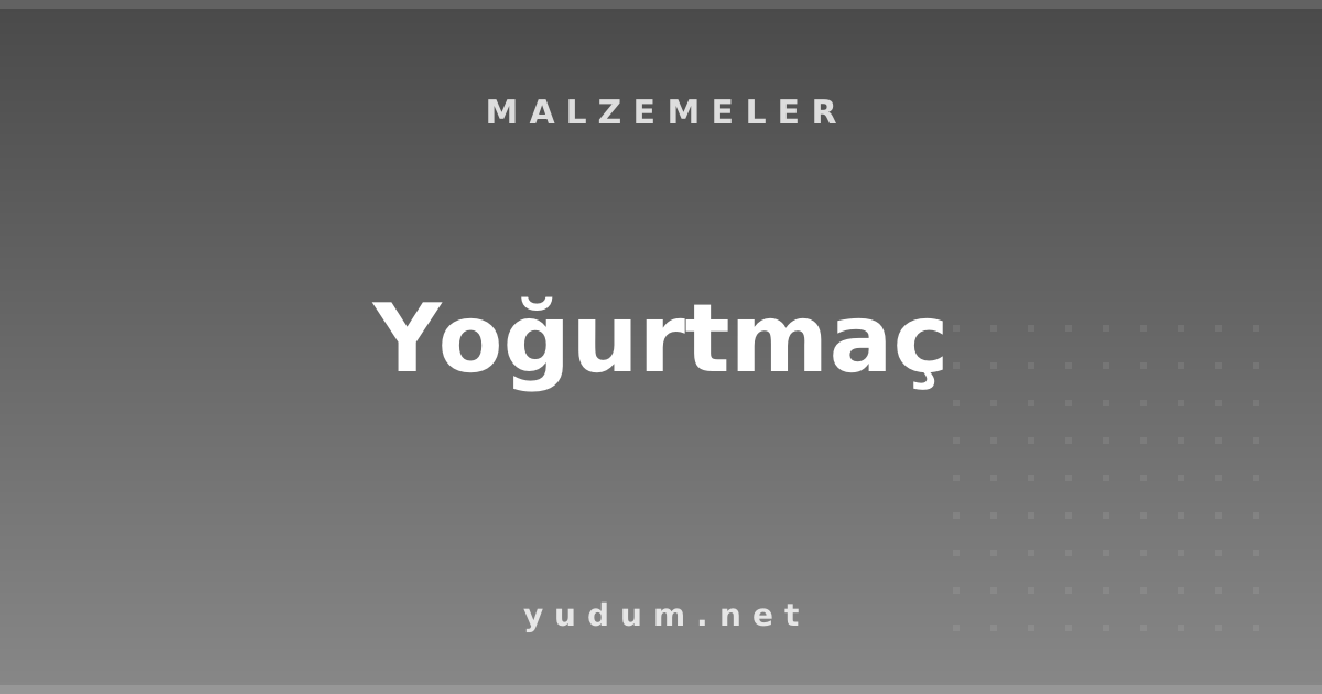 Yoğurtmaç