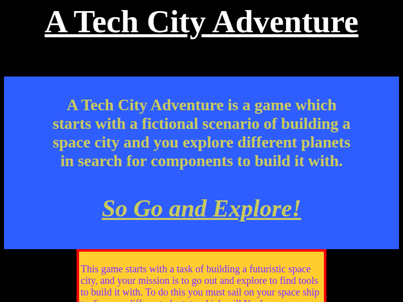A Tech City Adventure