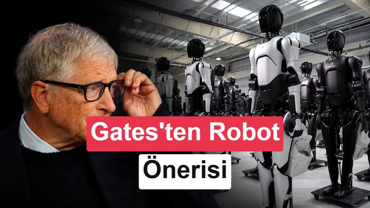 Bill Gates, Robotların SGK Primi Ödemesi Gerektiğini Savundu