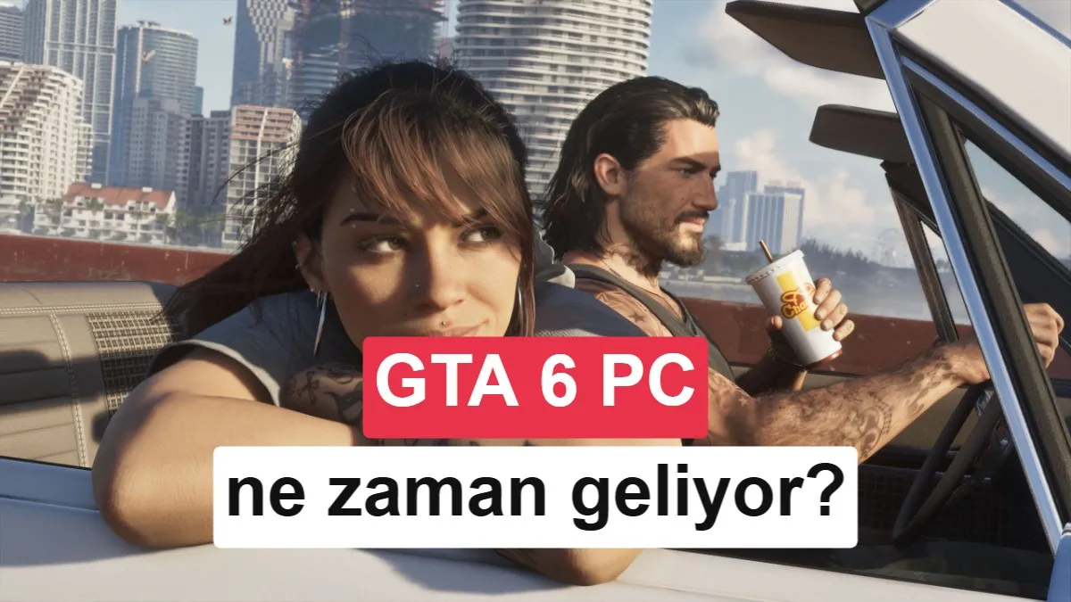 GTA 6'nin PC Versiyonu Beklenenden Daha Erken Çıkabilir: Konsol Fiyatları ve Bellek Krizi Etkisi