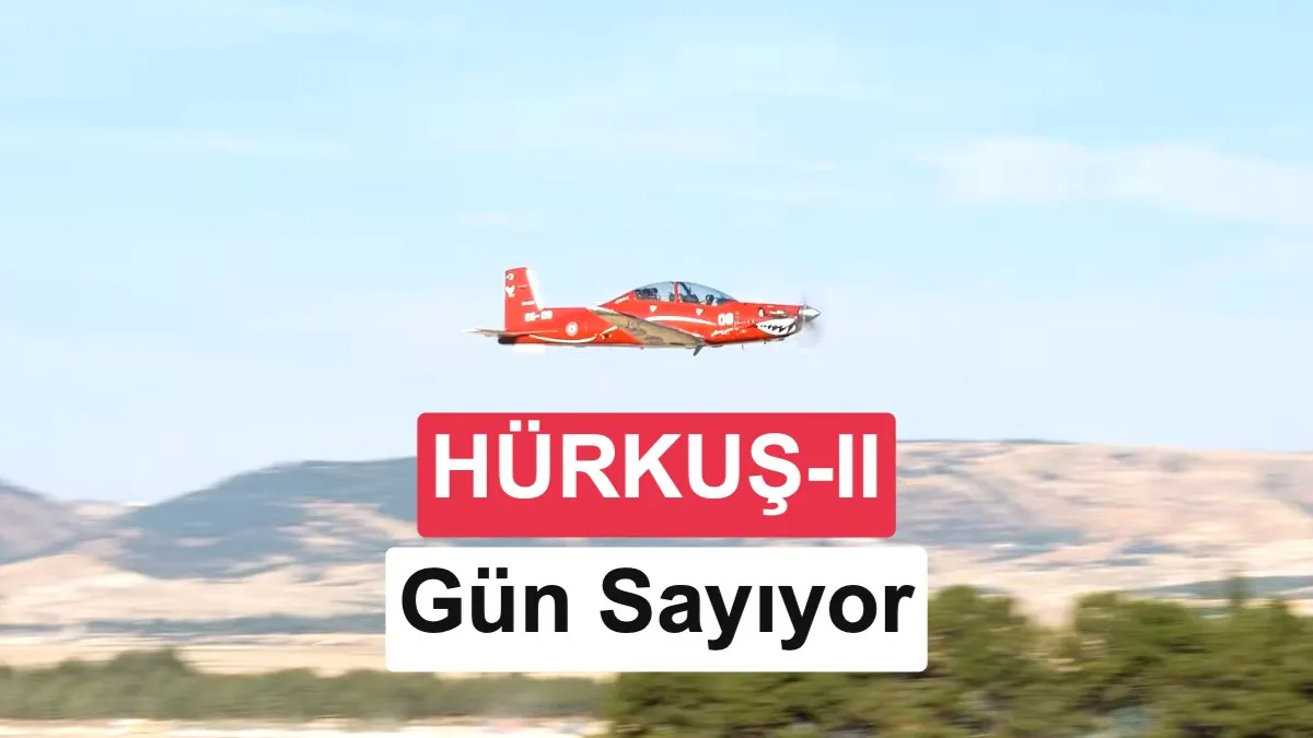 HÜRKUŞ-II'nin Son Test Uçuşu Gerçekleşti: Teslimatlar Yakında Başlıyor