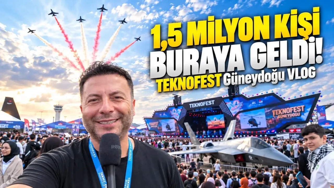 TEKNOFEST Güneydoğu 2026 Şanlıurfa’da 1,5 Milyon Ziyaretçiyle Tarihe Geçti
