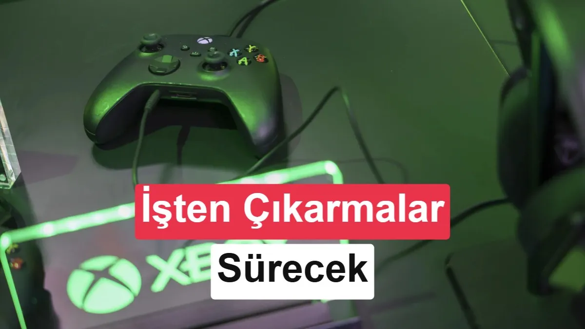 Xbox'ta Yeni Dönem: 2026'ya Girerken Üç Dalga Halinde İşten Çıkarmalar Kapıda