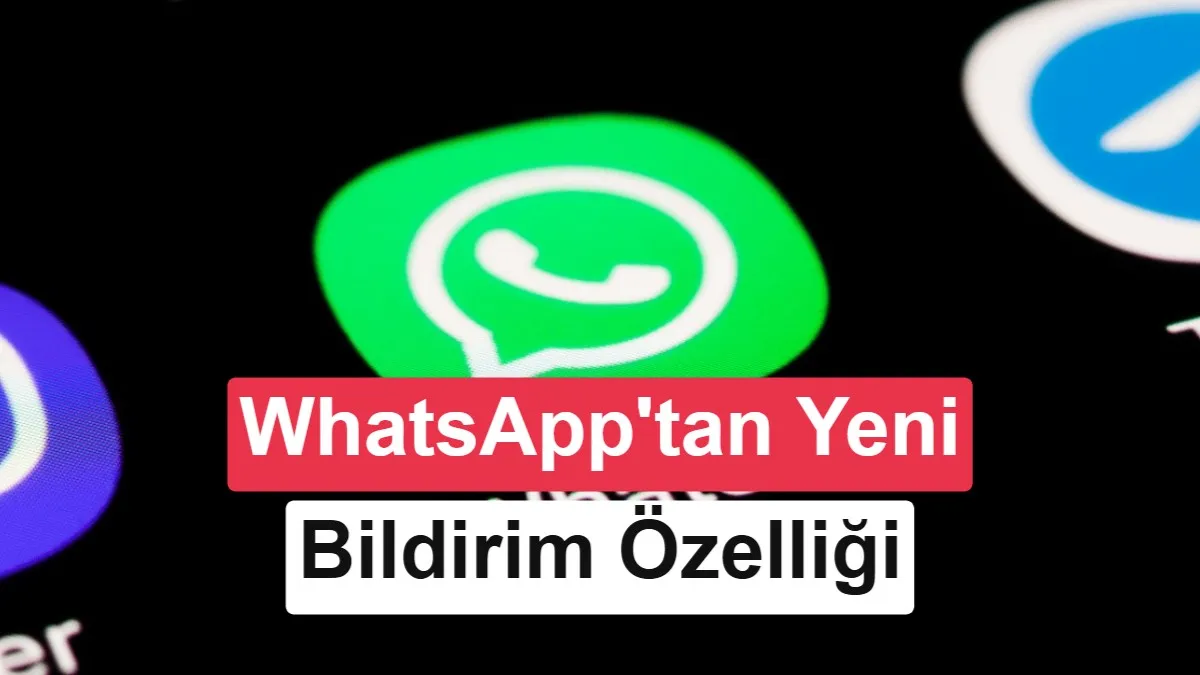 WhatsApp, iOS'ta Sabitlenmiş Mesajlar İçin Bildirim Desteğini Aktifleştirdi: Önemli İçerikler Artık Kaçmayacak
