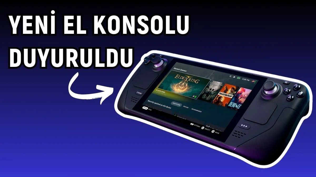 Valve Steam Deck 2: 2026’da Gelen Yeni Nesil OLED Taşınabilir Konsol