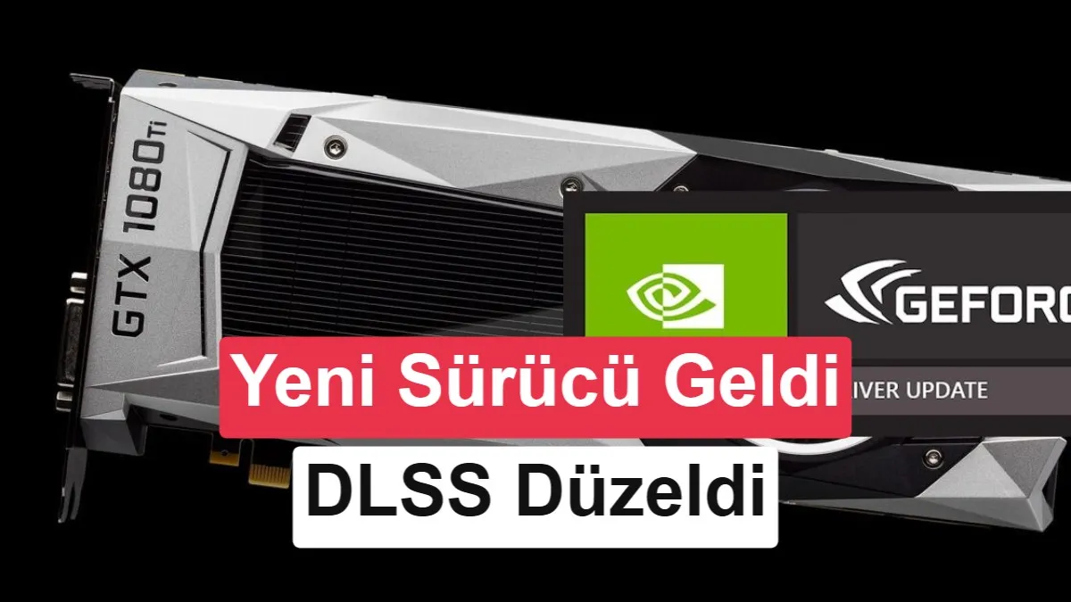 Nvidia GeForce 610.62 Sürücüsü Çıktı: DLSS, G‑SYNC ve Empulse Desteğiyle Oyun Deneyimi Geliştirildi