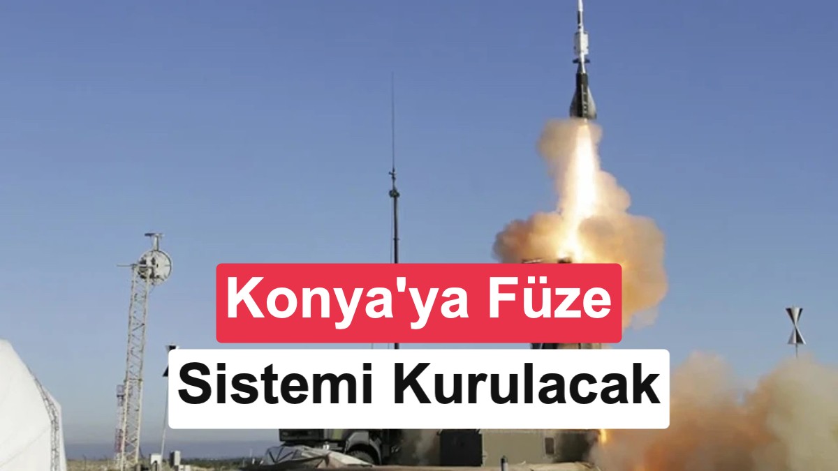 Konya'ya Yeni bir Hava Savunma Sistemi: SAMP-T