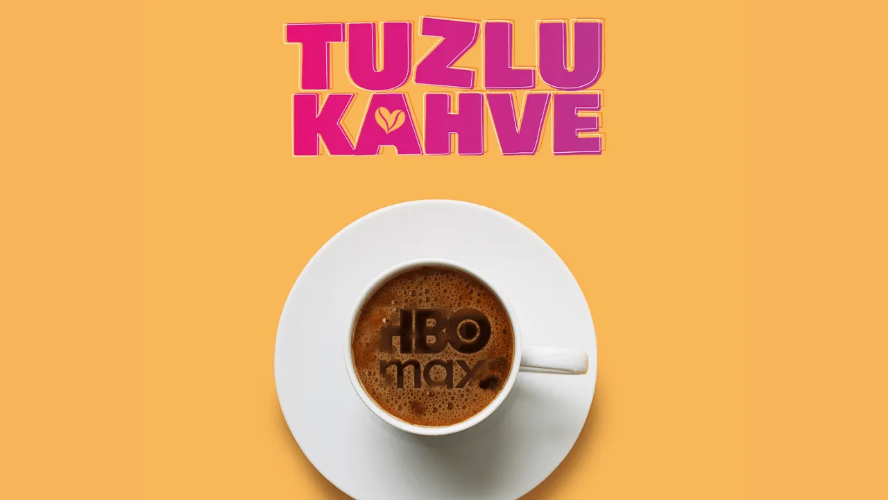 Warner Bros. Discovery ve Doğuş Yayın Grubu'ndan Stratejik Ortaklık: "Tuzlu Kahve" Dizisi 24 Saat Sonra HBO Max'te