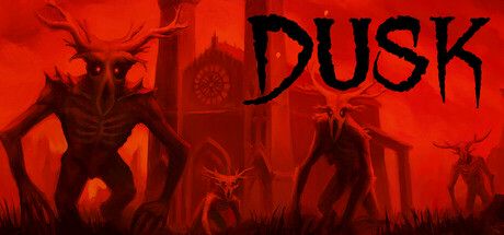 DUSK