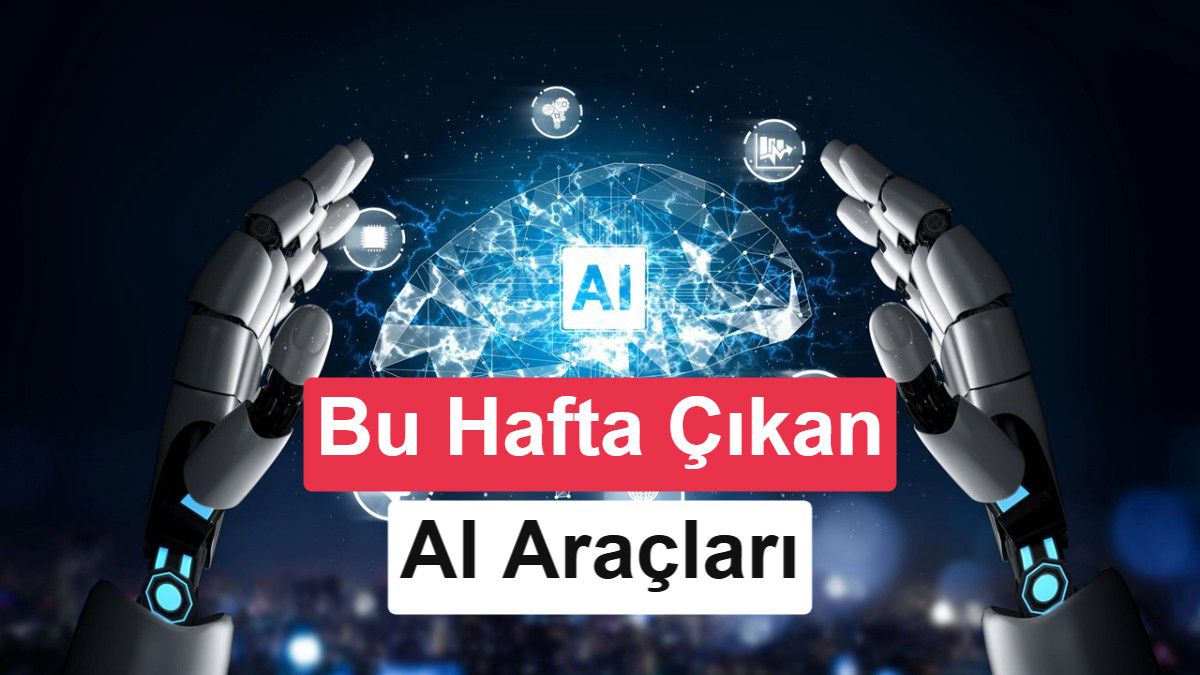 Yapay Zekâ Dünyasında Bu Hafta: Güvenlik Endişeleri ve Gelişen Teknolojiler