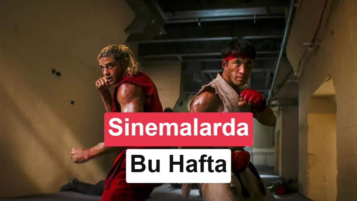 Bu Hafta Sinemalarda 10 Yeni Film: Street Fighter'dan Dondurmam Gaymak: Gapital'e Kadar