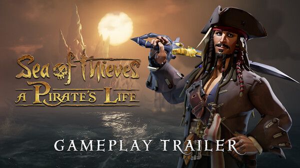 Sea of Thieves: A Pirate's Life Gameplay Trailer