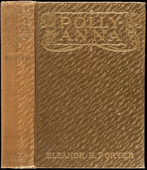 Eleanor H. Porter'ın 1913'te yayımlanan Pollyanna romanının ilk baskı kapağı; dildeki olumluluk eğilimi adını bu kitaptan alıyor