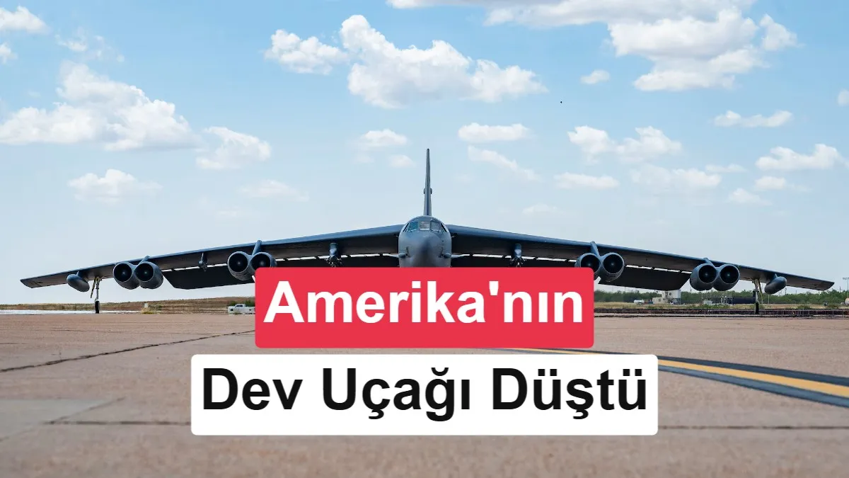 Edwards Hava Üssü'nde B-52 Bombardıman Uçağı Test Uçuşu Sırasında Kaza Yaptı
