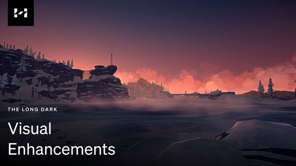 The Long Dark -- VISUAL ENHANCEMENTS for High-End Systems