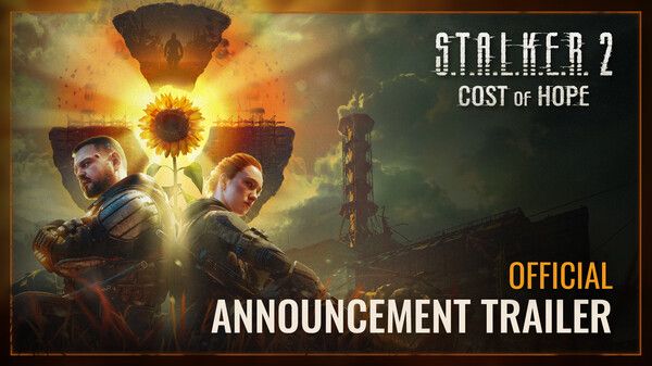 S.T.A.L.K.E.R. 2: Cost of Hope — Announcement Trailer